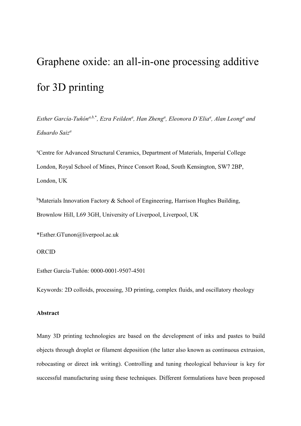 Graphene Oxide: an All-In-One Processing Additive for 3D Printing