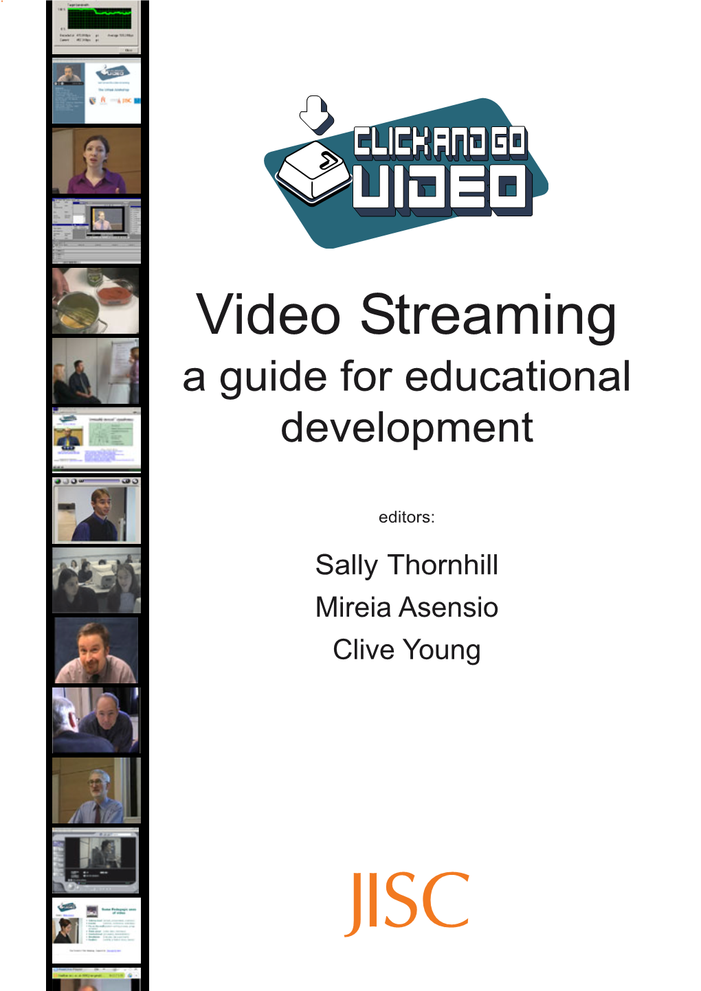 Video Streaming: a Guide to Educational Development