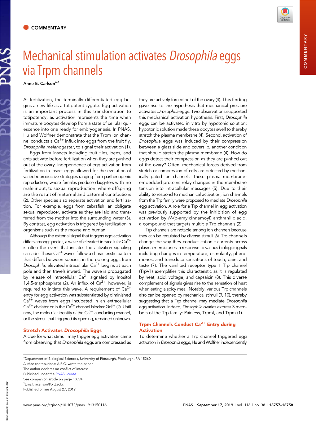 Mechanical Stimulation Activates Drosophila Eggs Via Trpm Channels COMMENTARY Anne E