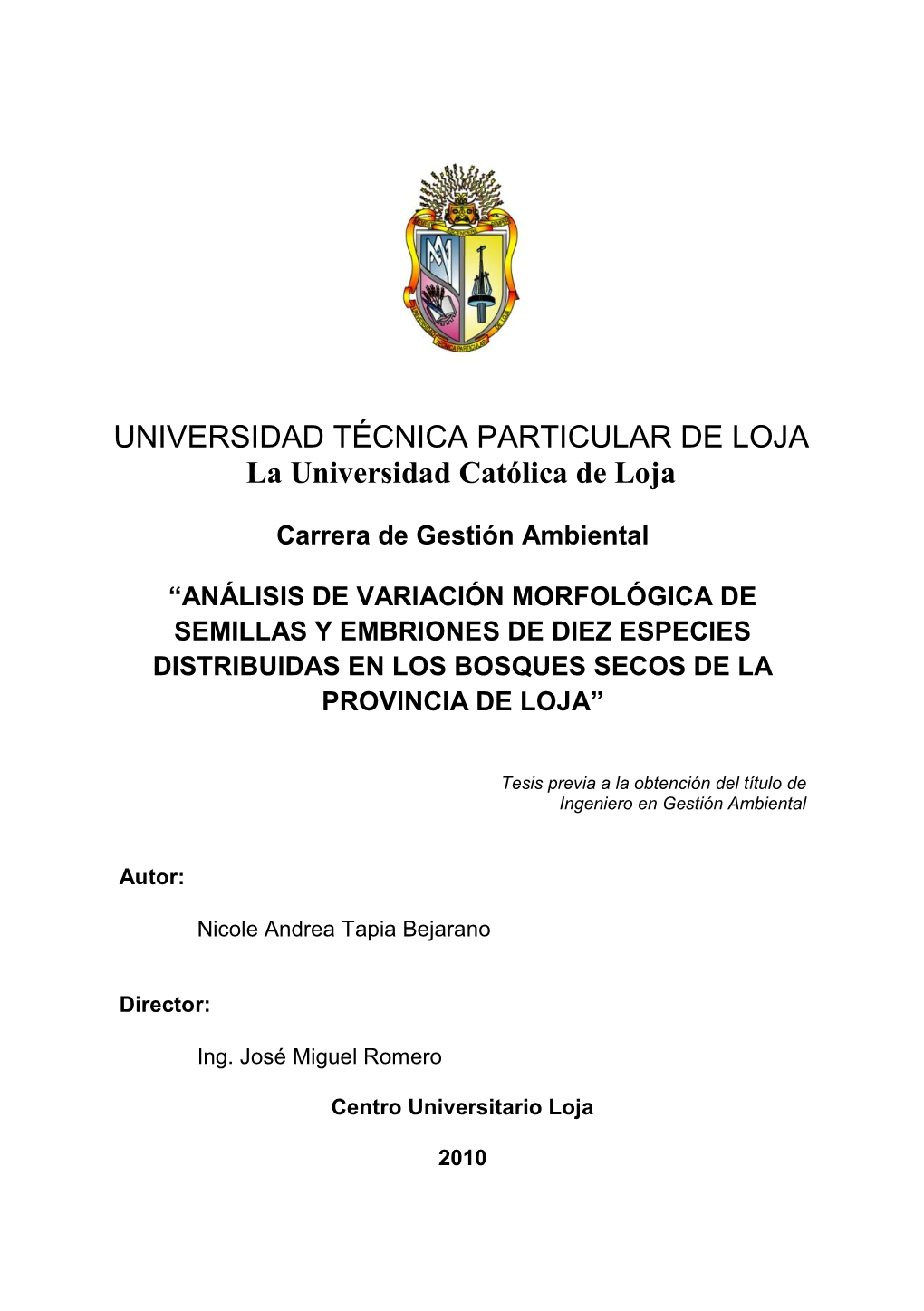 UNIVERSIDAD TÉCNICA PARTICULAR DE LOJA La Universidad Católica De Loja