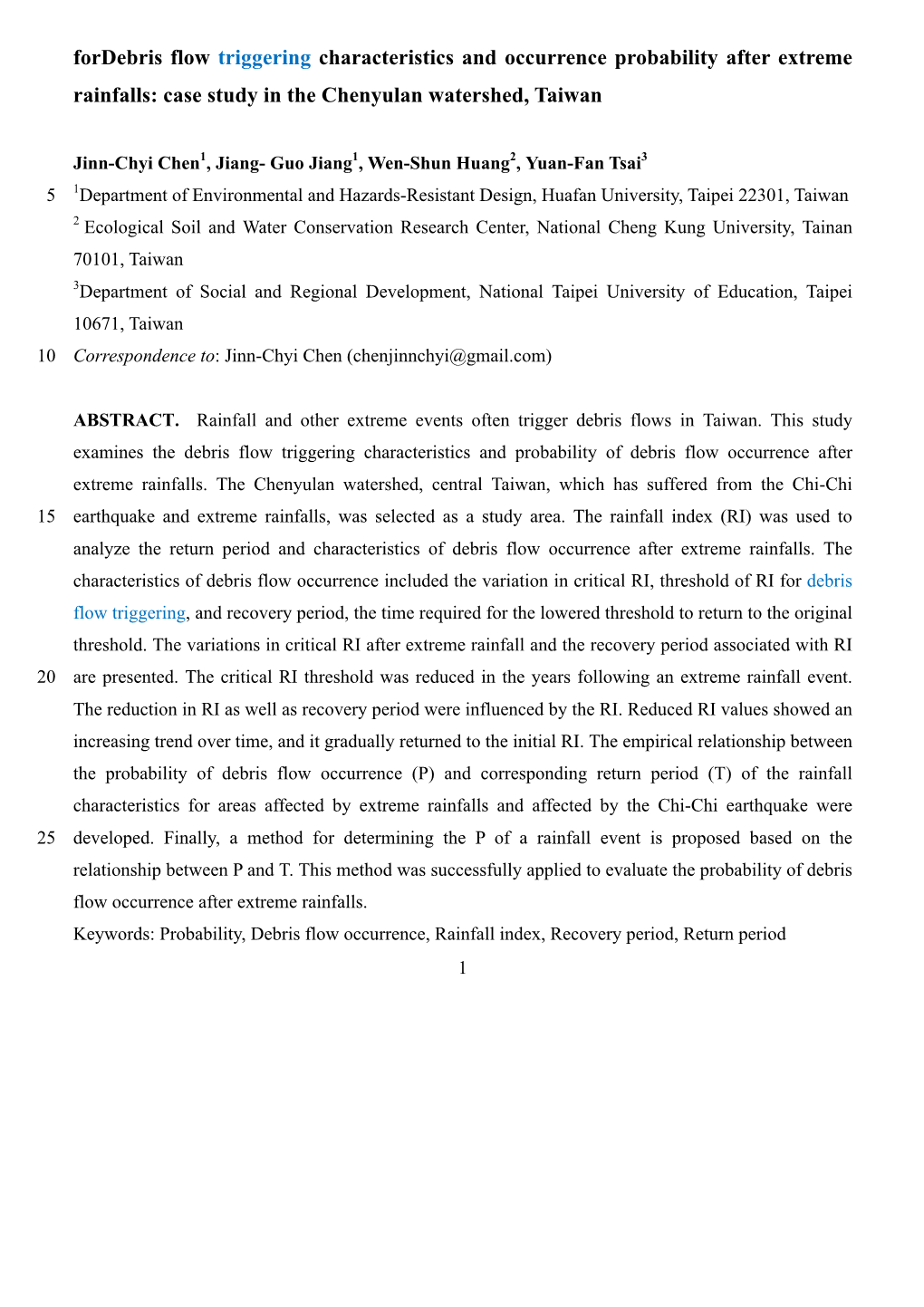 Fordebris Flow Triggering Characteristics and Occurrence Probability After Extreme Rainfalls: Case Study in the Chenyulan Watershed, Taiwan