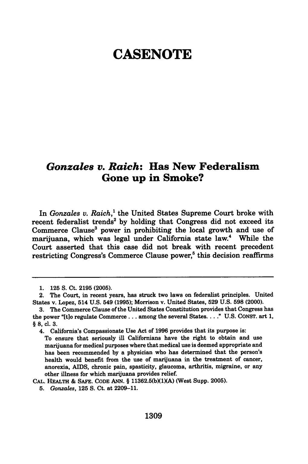 Gonzales V. Raich: Has New Federalism Gone up in Smoke?