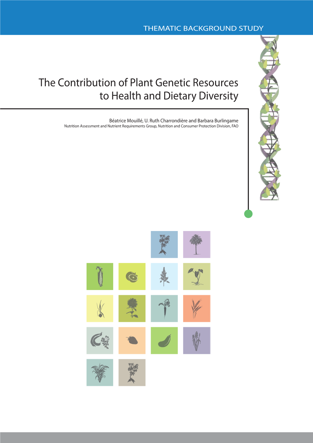 The Contribution of Plant Genetic Resources to Health and Dietary Diversity