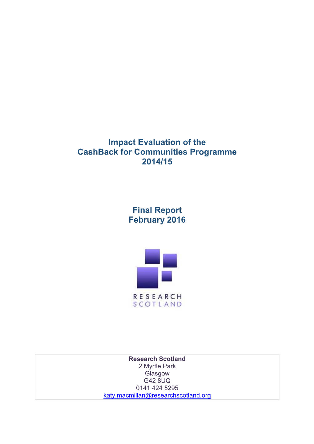 Impact Evaluation of the Cashback for Communities Programme 2014/15 Final Report February 2016