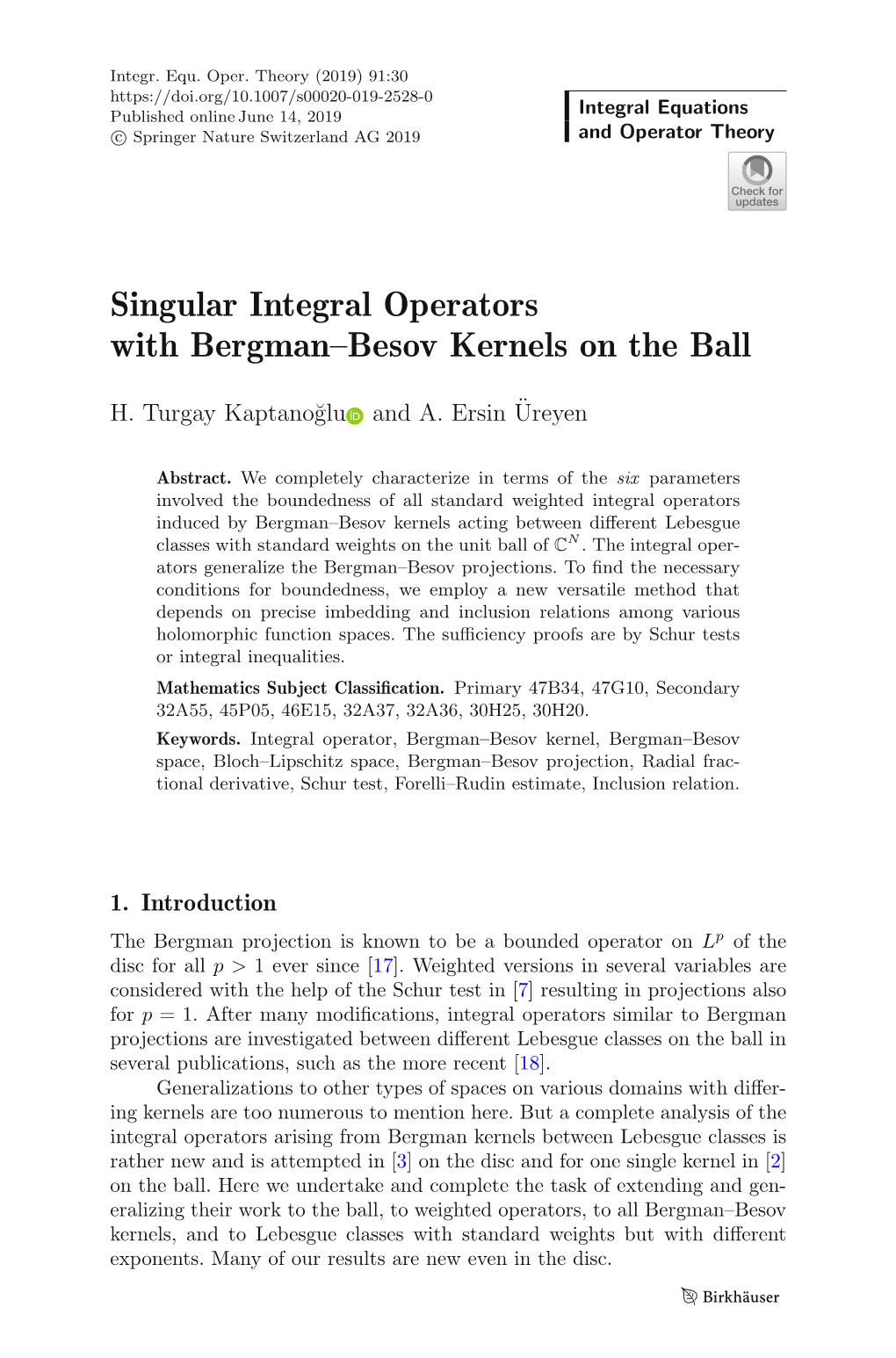 Singular Integral Operators with Bergman–Besov Kernels on the Ball