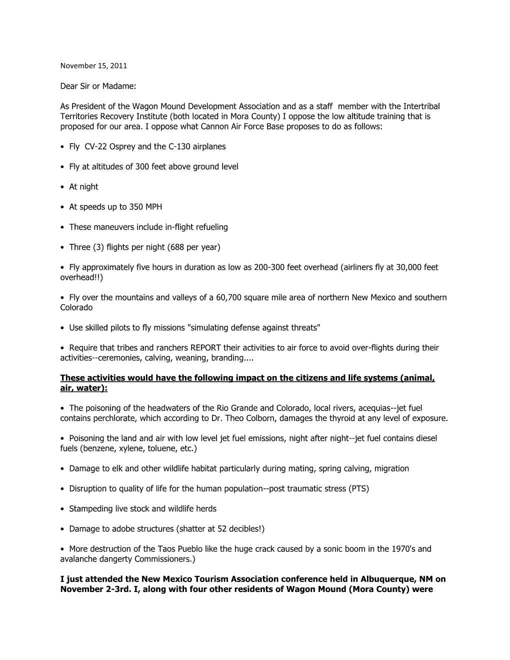 November 15, 2011 Dear Sir Or Madame: As President of the Wagon Mound Development Association and As a Staff Member with the I