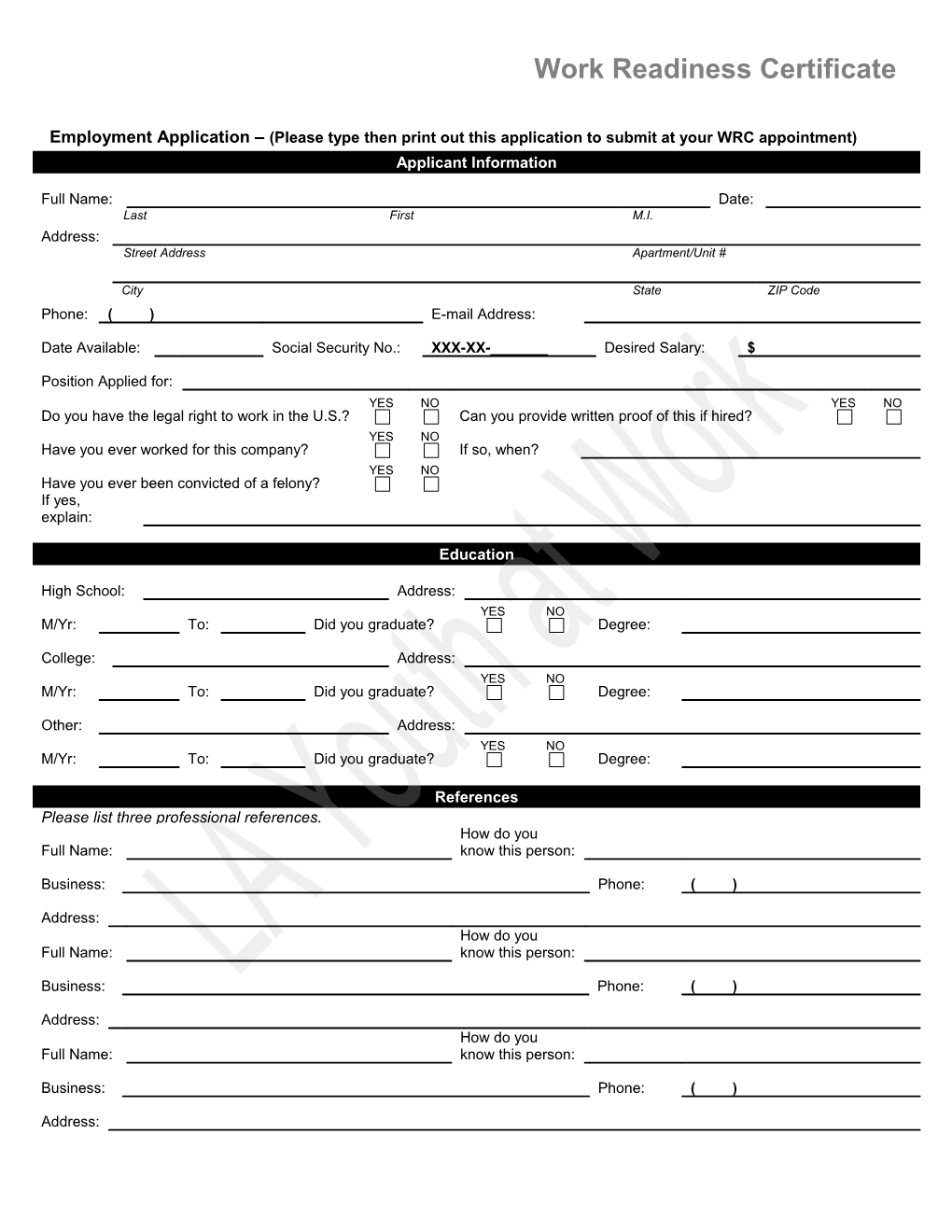 Employment Application (Please Type Then Print out This Application to Submit at Your WRC