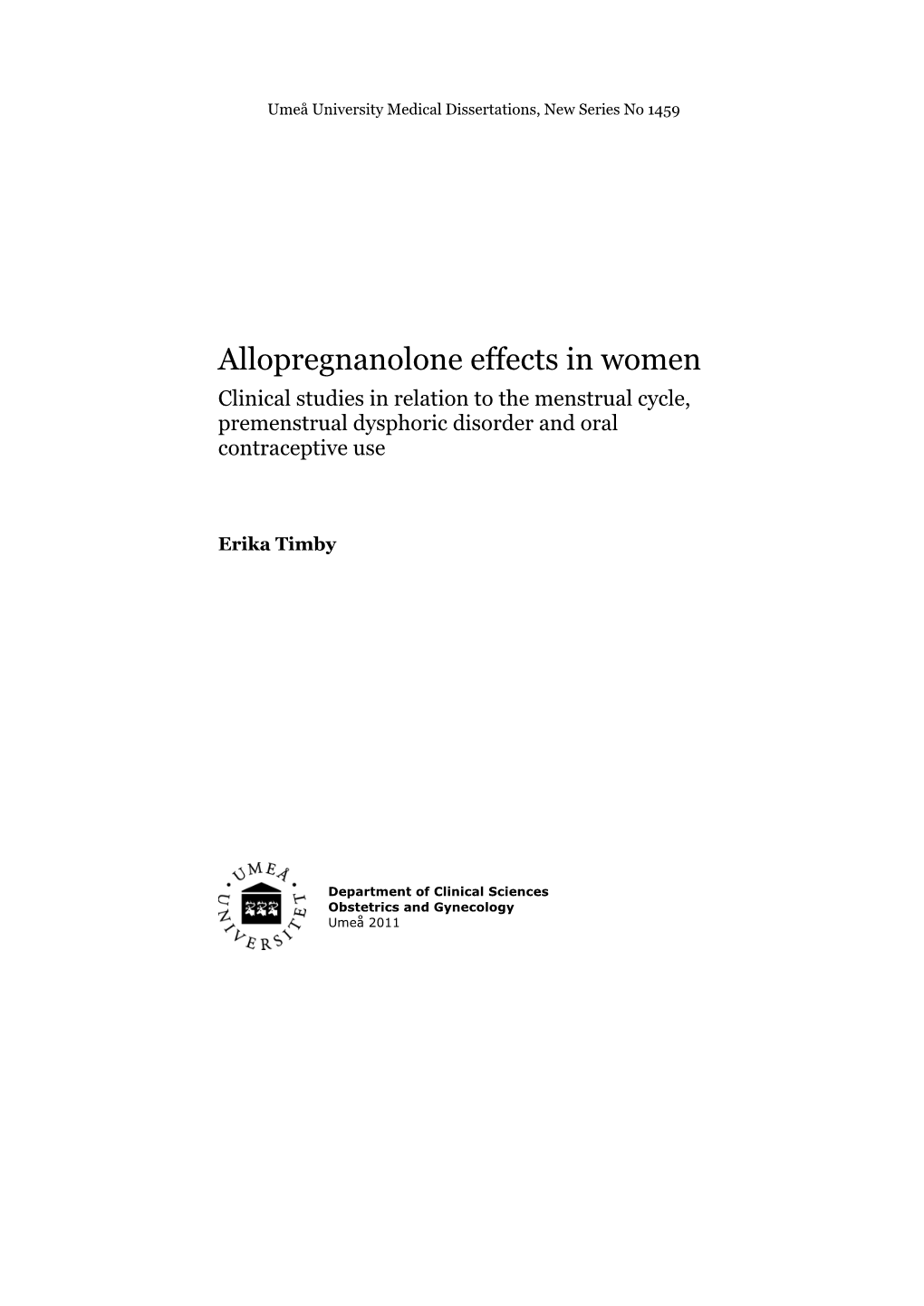 Allopregnanolone Effects in Women Clinical Studies in Relation to the Menstrual Cycle, Premenstrual Dysphoric Disorder and Oral Contraceptive Use