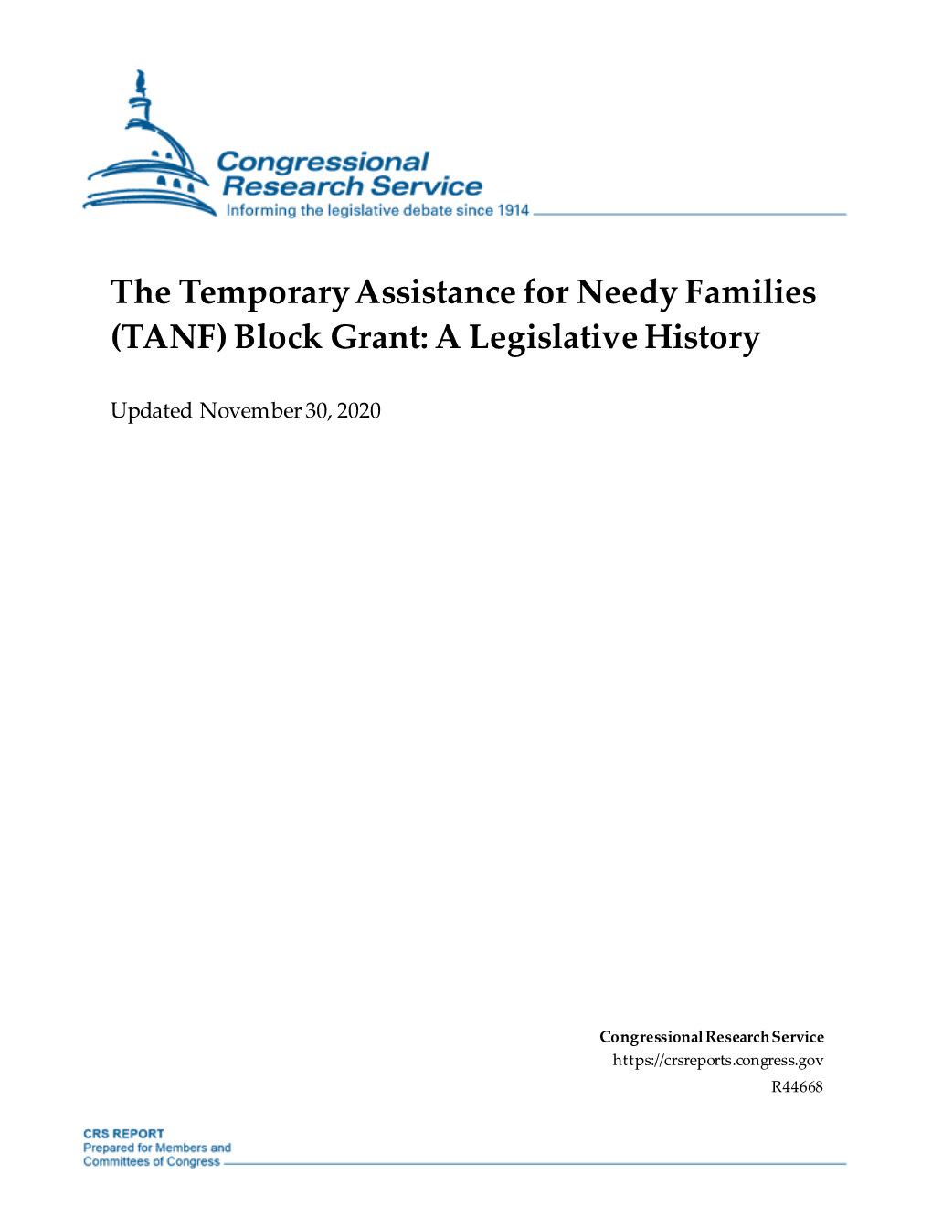 The Temporary Assistance for Needy Families (TANF) Block Grant: a Legislative History