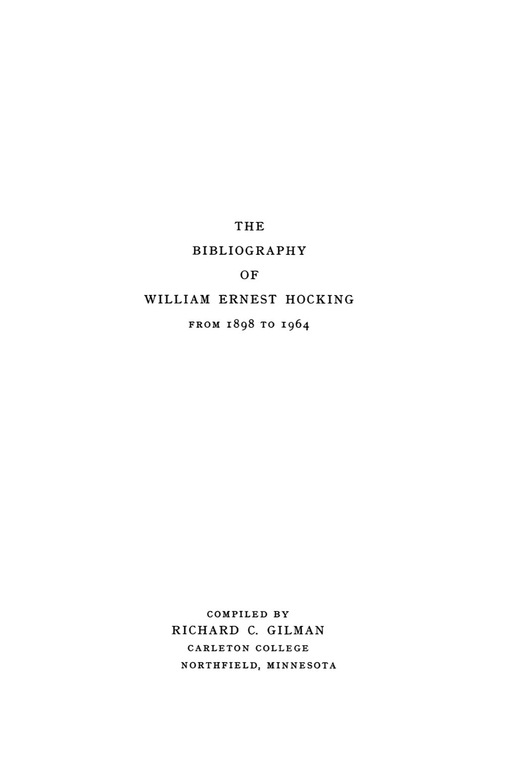 The Bibliography William Ernest Hocking Richard C
