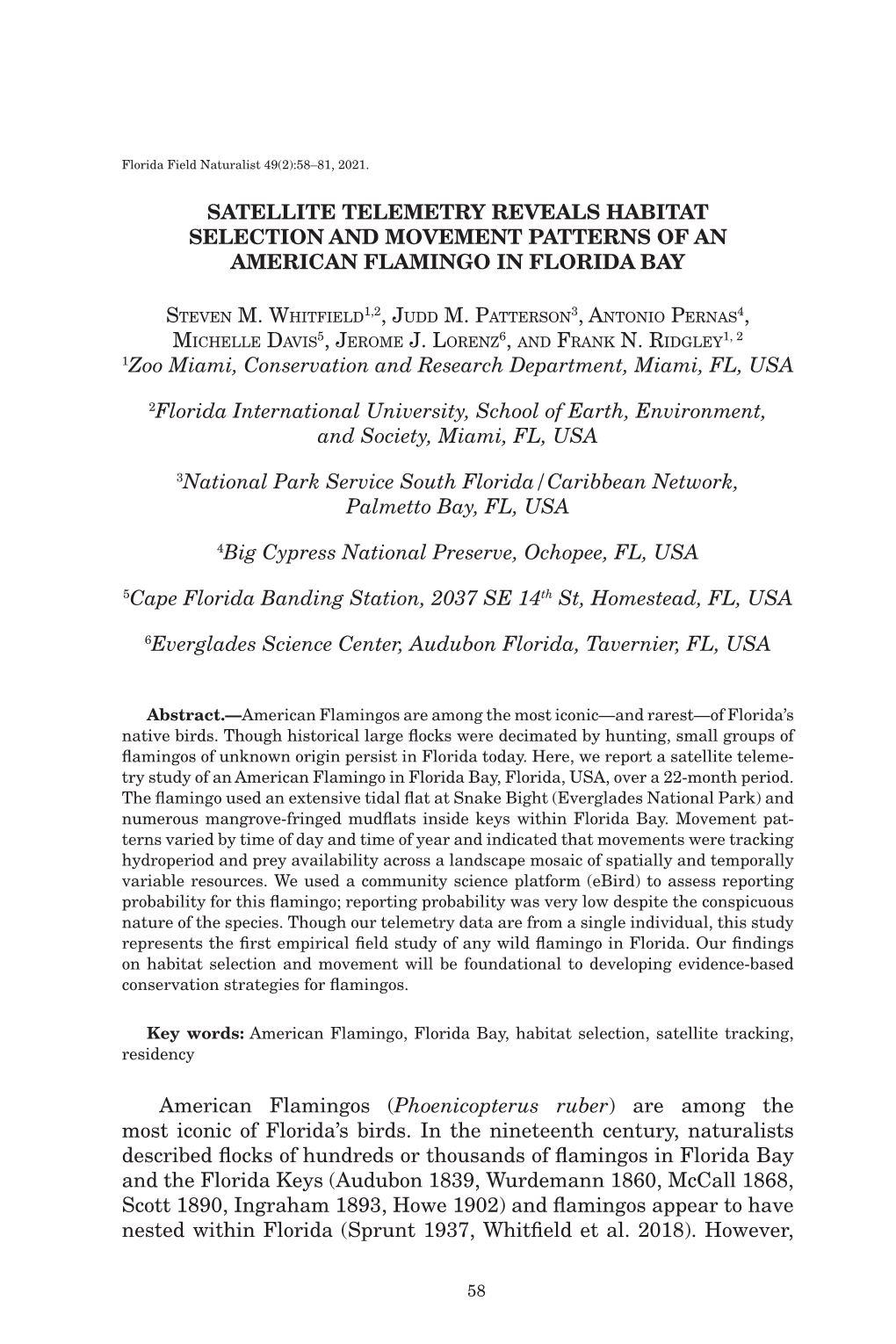 Satellite Telemetry Reveals Habitat Selection and Movement Patterns of an American Flamingo in Florida Bay 1Zoo Miami, Conservat