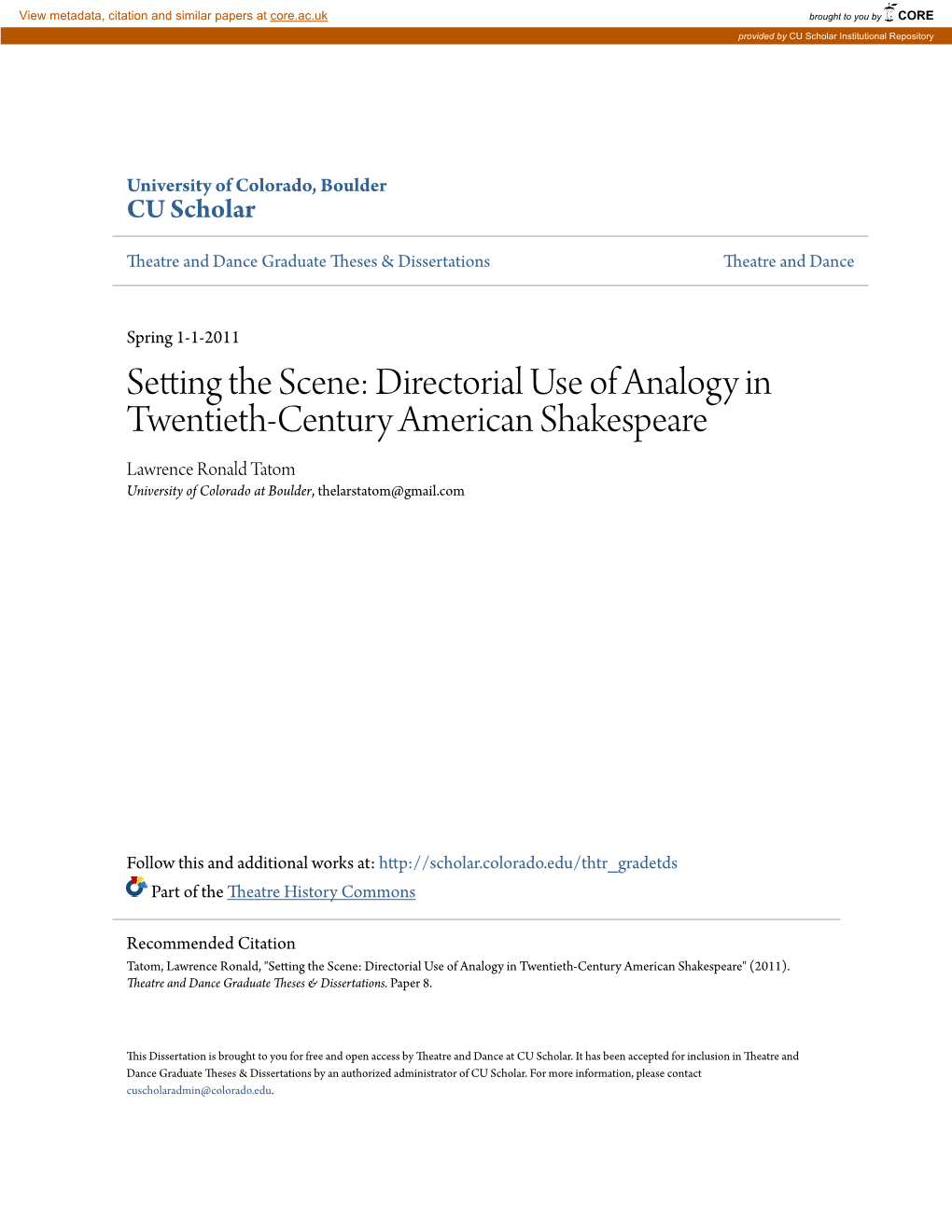 Directorial Use of Analogy in Twentieth-Century American Shakespeare Lawrence Ronald Tatom University of Colorado at Boulder, Thelarstatom@Gmail.Com