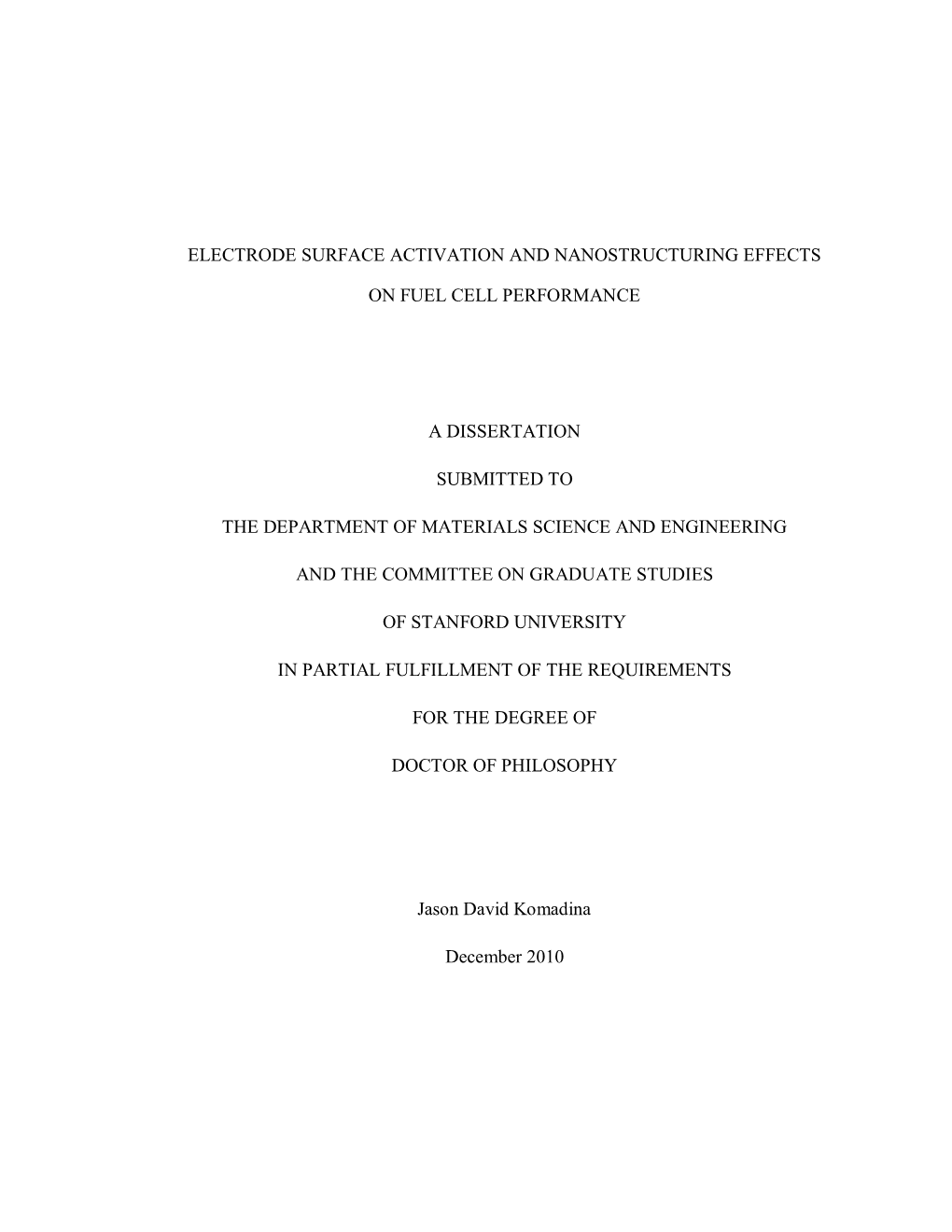 Electrode Surface Activation and Nanostructuring Effects