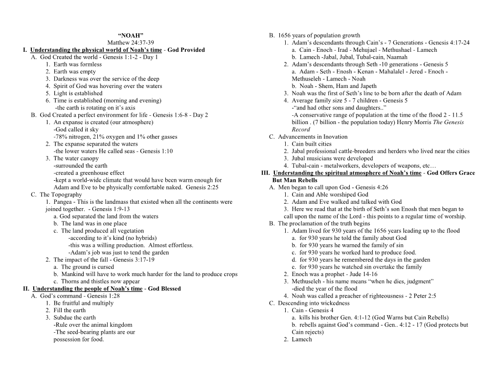 “NOAH” Matthew 24:37-39 I. Understanding the Physical World Of