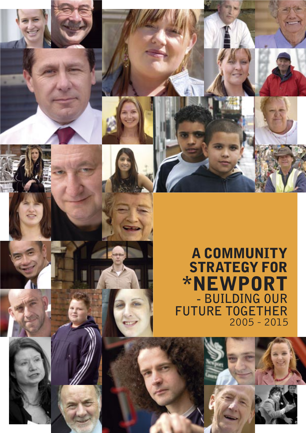 Community Strategy for Newport 3* - Building Our Future Together 2005-2015