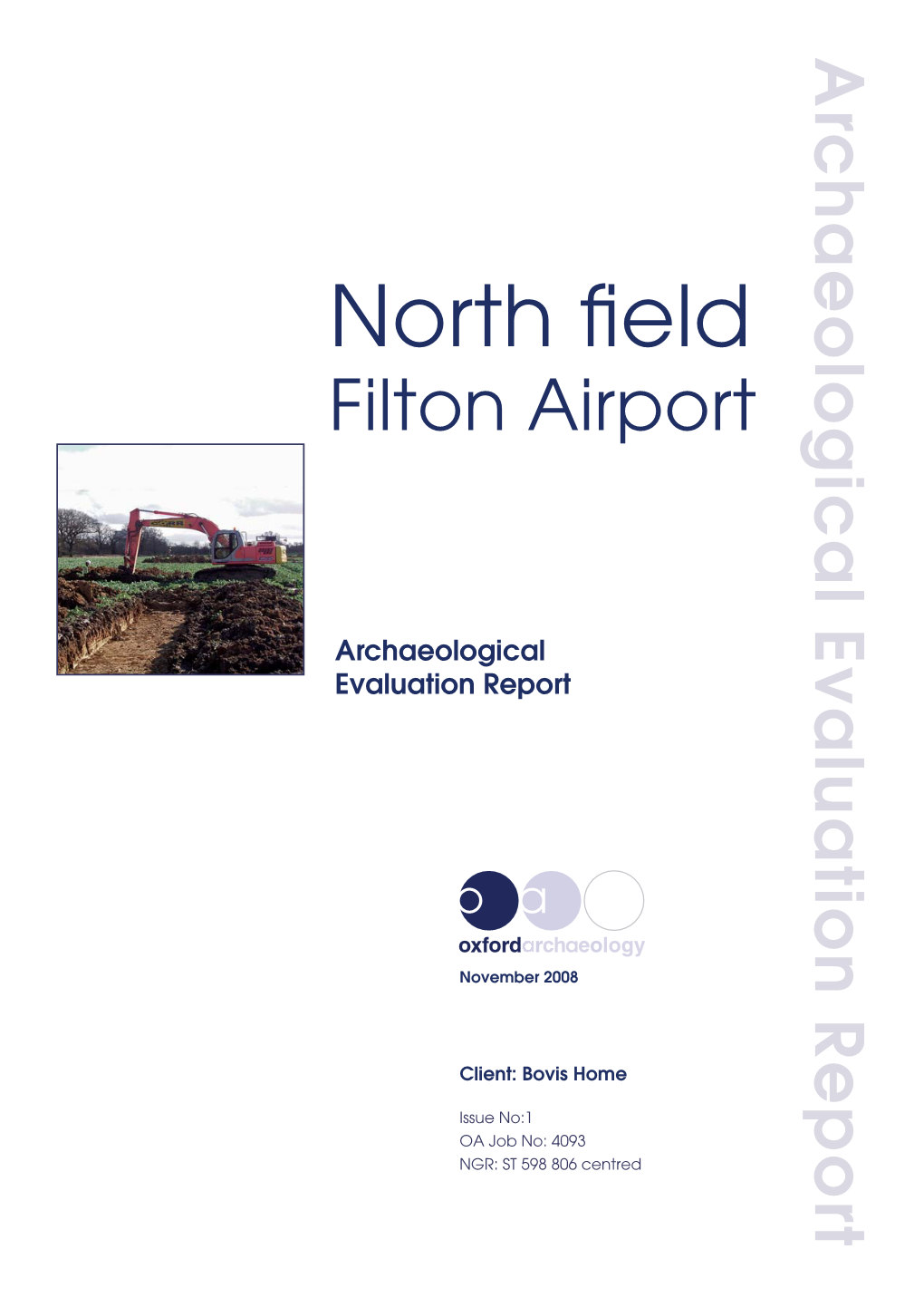 North Field, Filton Airfield, South Gloucestershire: Evaluation Report V