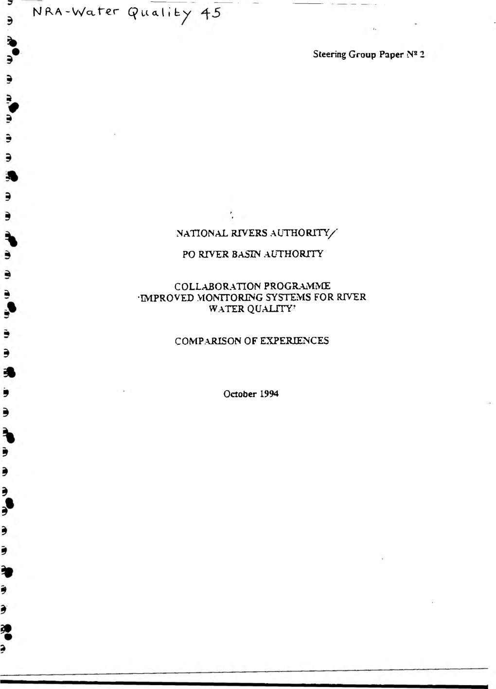 Steering Group Paper N" NATIONAL RIVERS AUTHORITY/' PO RIVER BASIN AUTHORITY COLLABORATION PROGRAMME •IMPROVED MONITORING