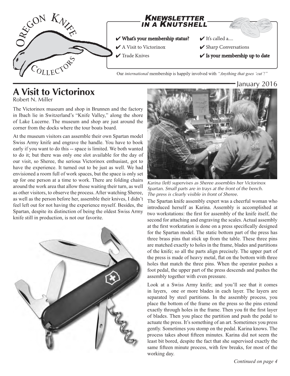 A Visit to Victorinox 4 Sharp Conversations 4 Trade Knives 4 Is Your Membership up to Date