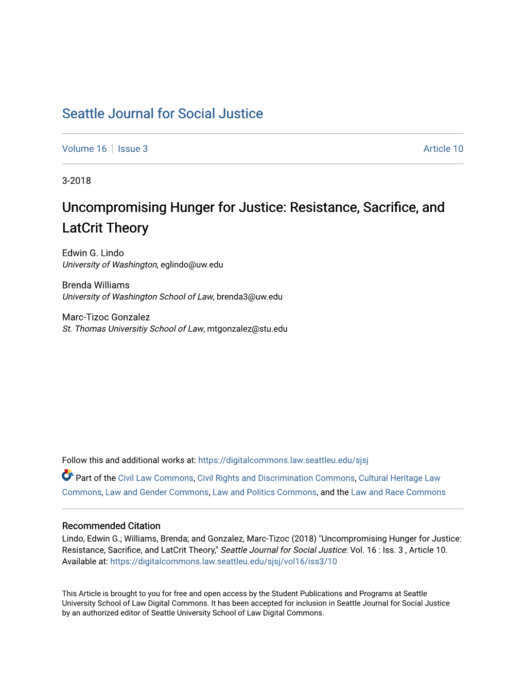 Uncompromising Hunger for Justice: Resistance, Sacrifice, and Latcrit Theory