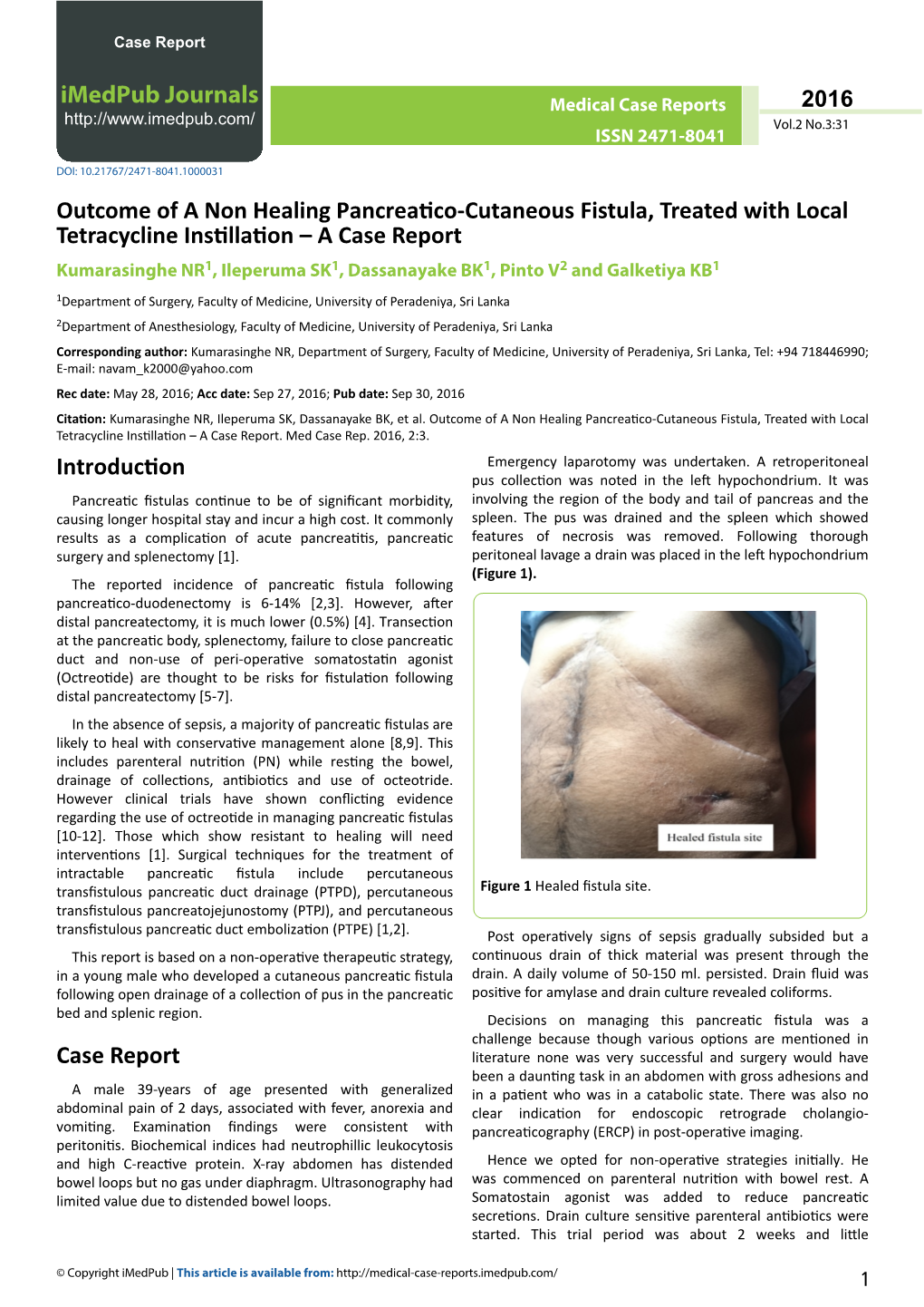 Outcome of a Non Healing Pancreatico-Cutaneous Fistula, Treated with Local Tetracycline Instillation