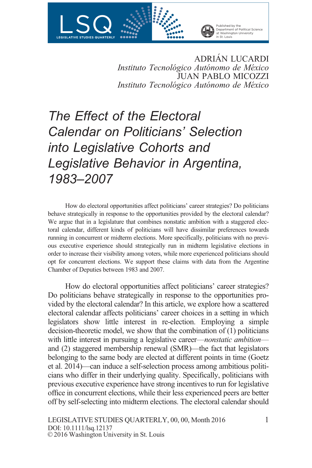 The Effect of the Electoral Calendar on Politicians&#39; Selection Into