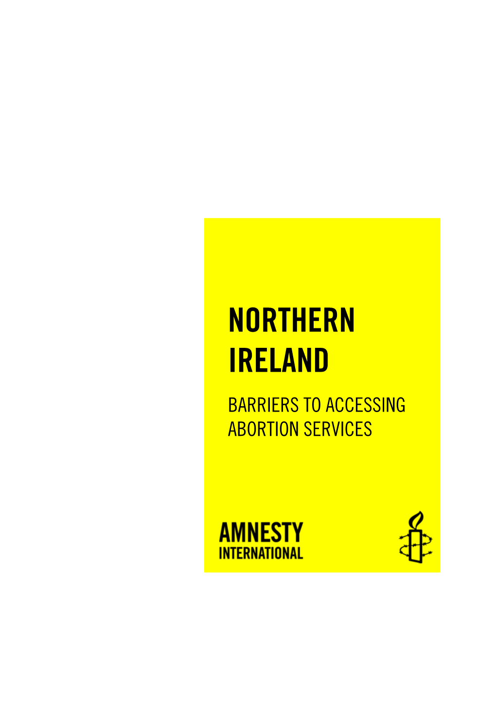 Northern Ireland Barriers to Accessing Abortion Services