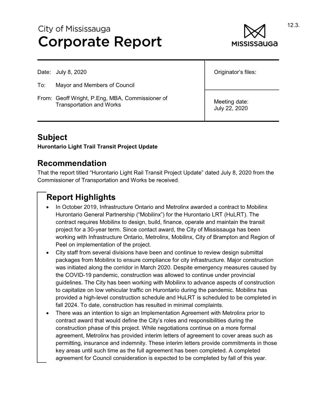 Hurontario Light Rail Transit Project Update” Dated July 8, 2020 from the Commissioner of Transportation and Works Be Received