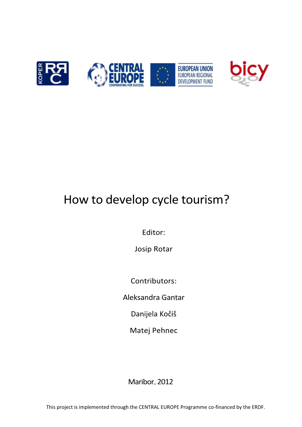 How to Develop Cycle Tourism?