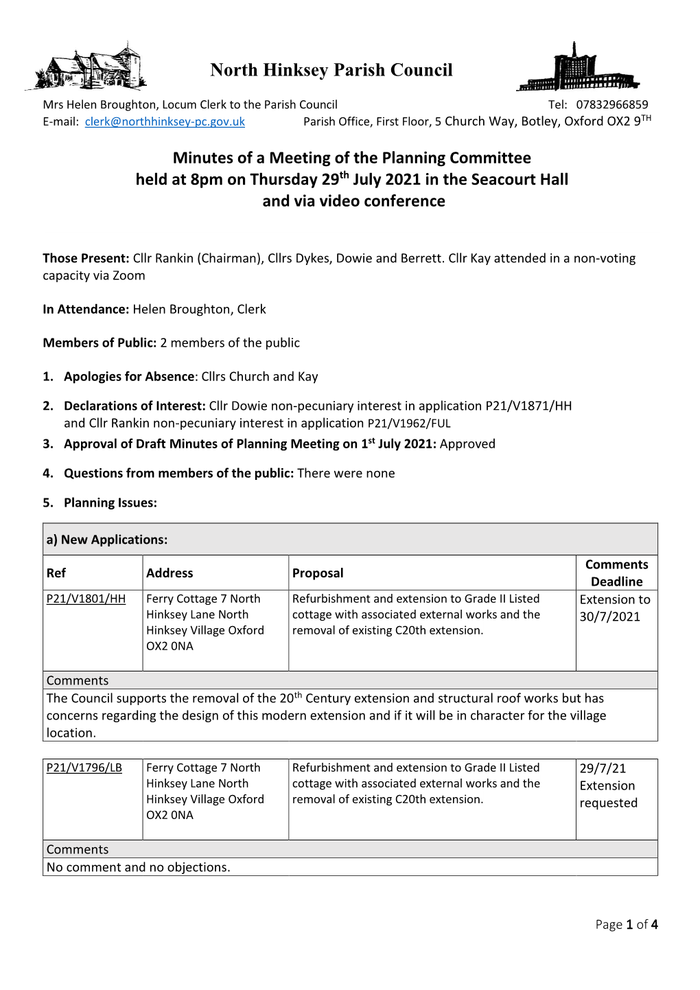 Minutes of a Meeting of the Planning Committee Held at 8Pm on Thursday 29Th July 2021 in the Seacourt Hall and Via Video Conference