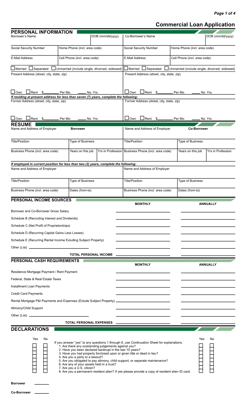 Commercial Loan Application PERSONAL INFORMATION Borrower’S Name DOB (Mm/Dd/Yyyy) Co-Borrower’S Name DOB (Mm/Dd/Yyyy)