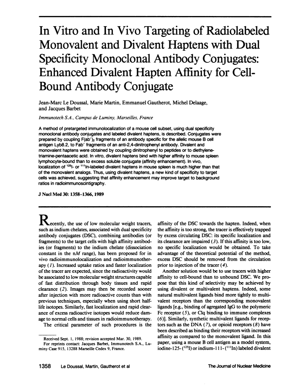 Monovalent and Divalent Haptens with Dual Specificity Monoclonal Antibody Conjugates: Enhanced Divalent Hapten Affinity for Cell Bound Antibody Conjugate