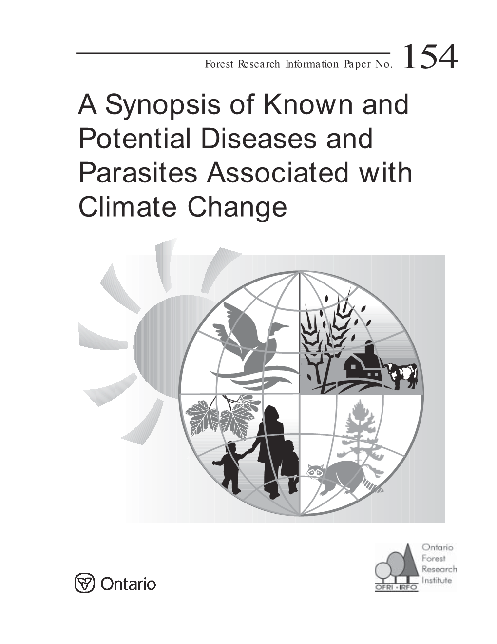 A Synopsis of Known and Potential Diseases and Parasites Associated with Climate Change Forest Research Information Paper No