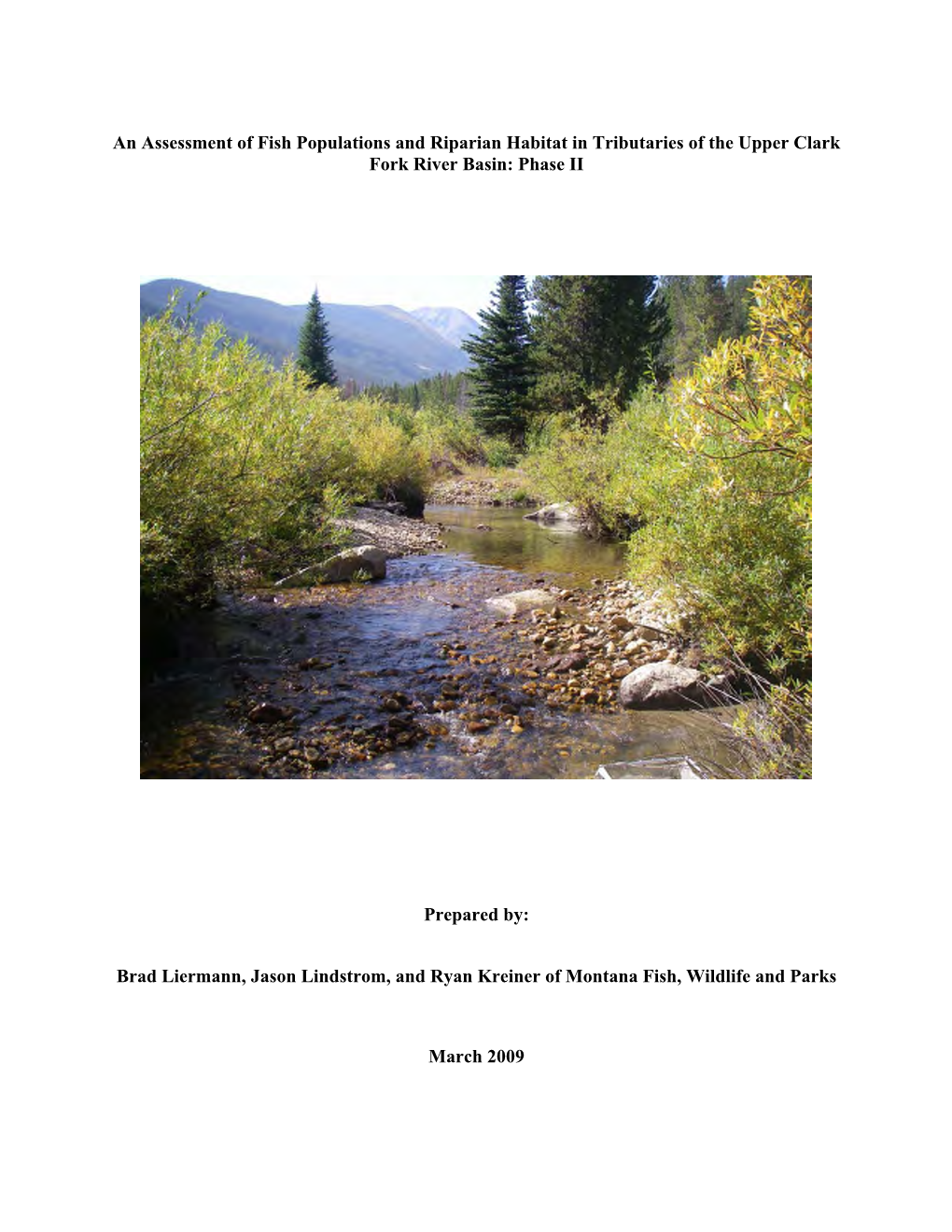 An Assessment of Fish Populations and Riparian Habitat in Tributaries of the Upper Clark Fork River Basin: Phase II