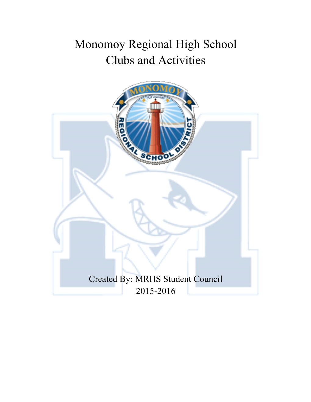 Monomoy Regional High School Clubs and Activities