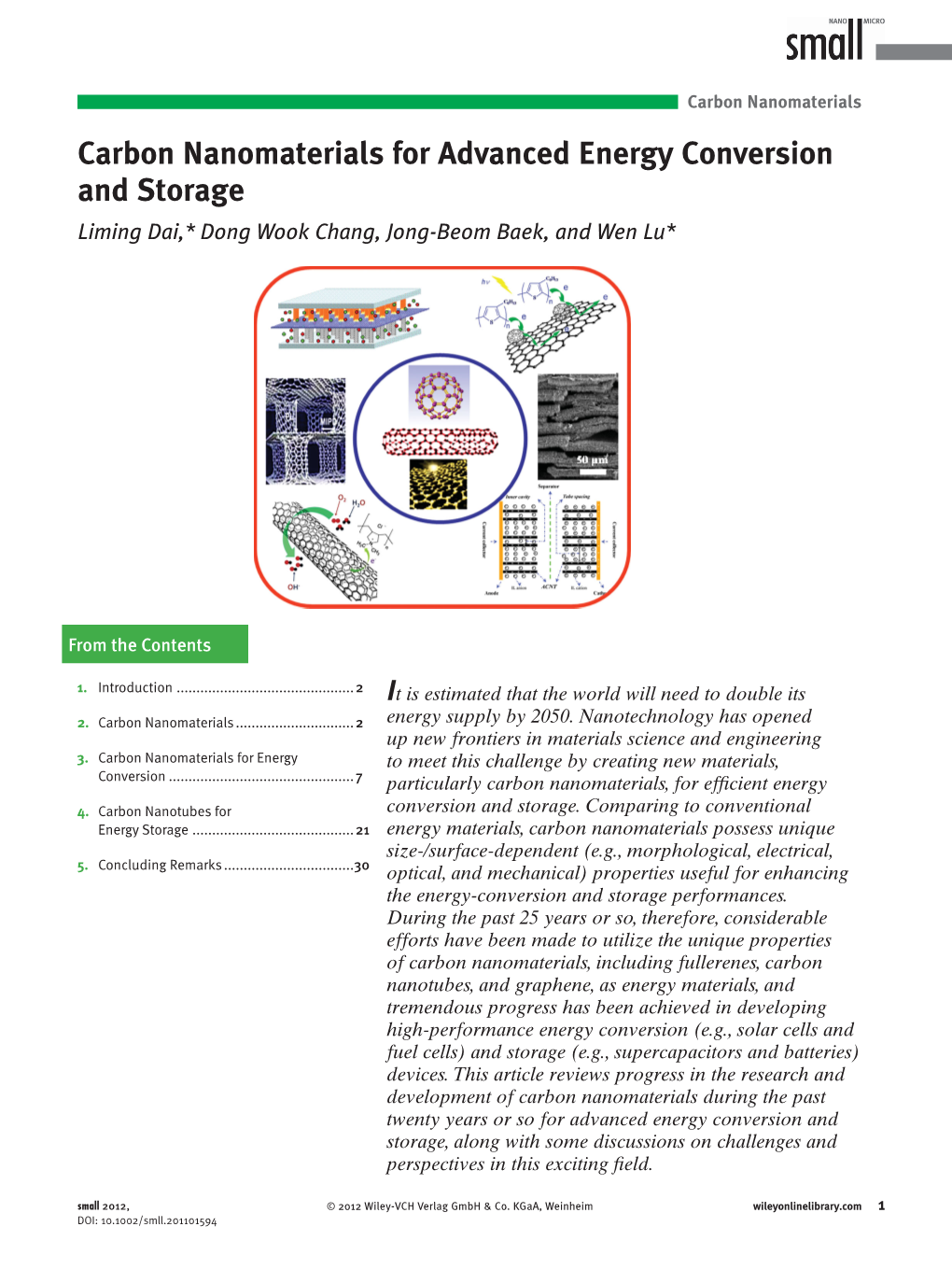 Carbon Nanomaterials for Advanced Energy Conversion and Storage Liming Dai , * Dong Wook Chang , Jong-Beom Baek , and Wen Lu *