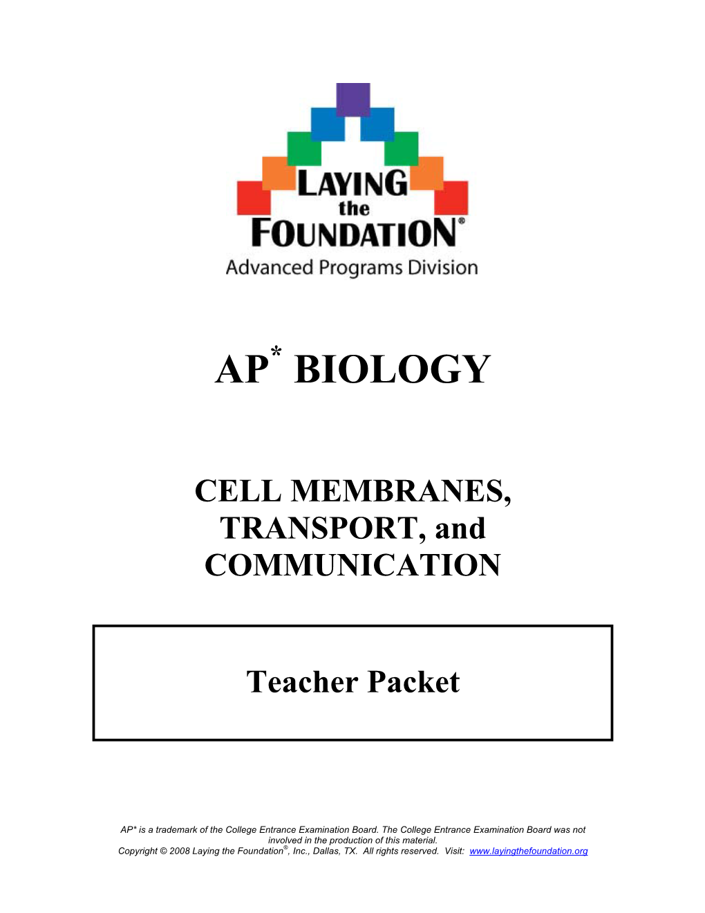 CELL MEMBRANES, TRANSPORT, and COMMUNICATION Teacher Packet