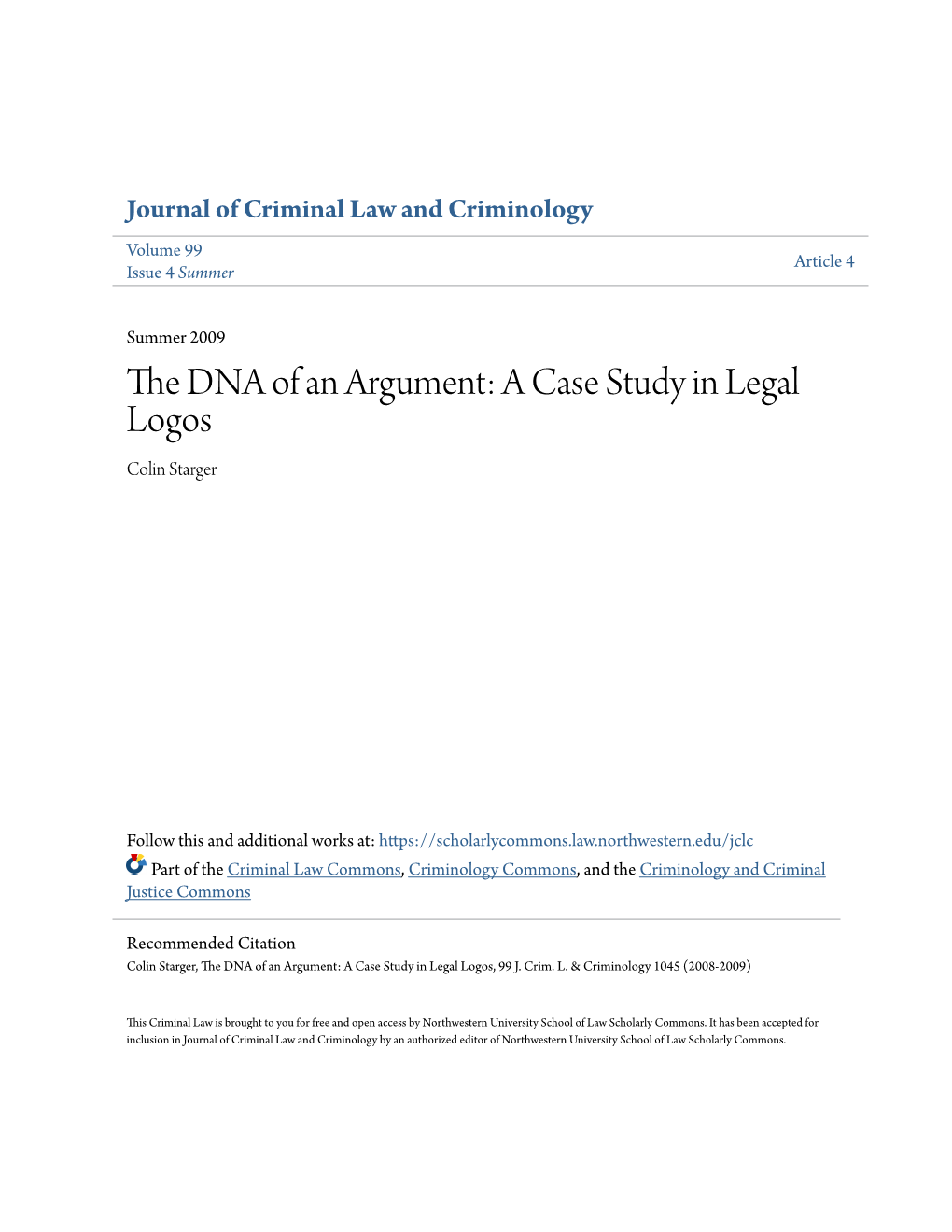 The DNA of an Argument: a Case Study in Legal Logos Colin Starger