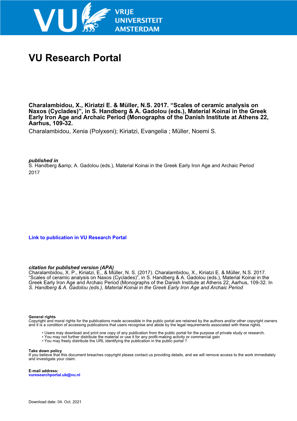 Material Koinai in the Greek Early Iron Age and Archaic Period (Monographs of the Danish Institute at Athens 22, Aarhus, 109-32