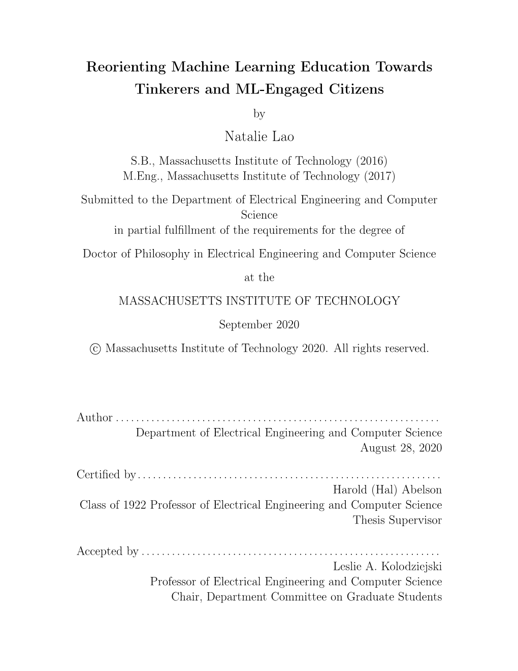 Reorienting Machine Learning Education Towards Tinkerers and ML-Engaged Citizens Natalie