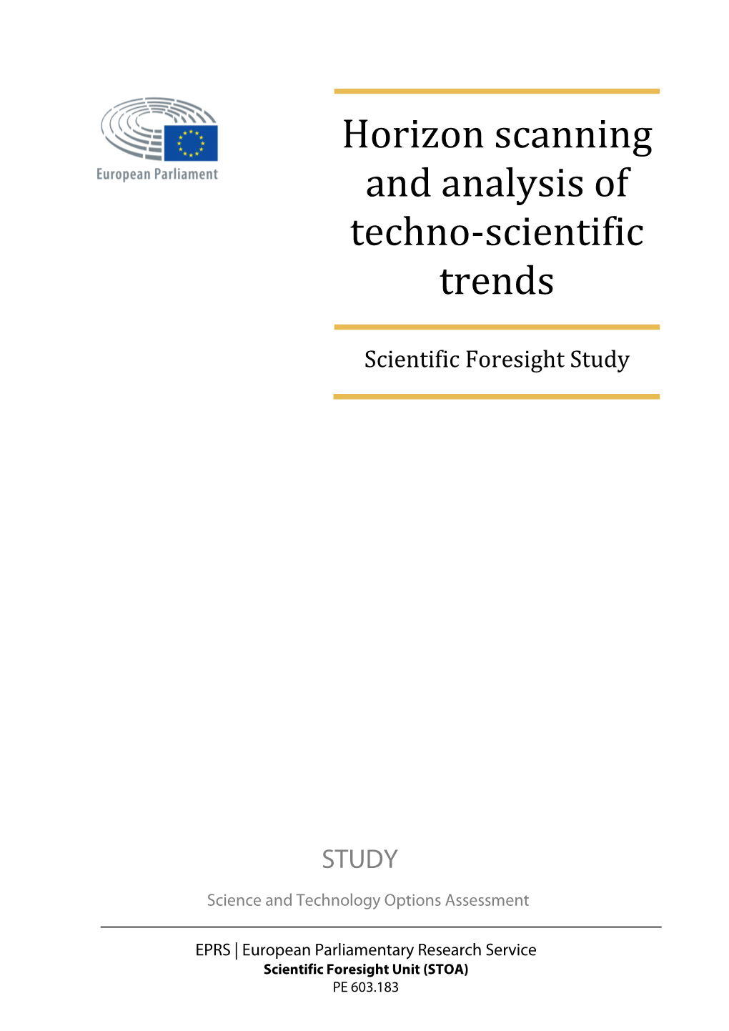 Horizon Scanning and Analysis of Techno-Scientific Trends Scientific Foresight Study