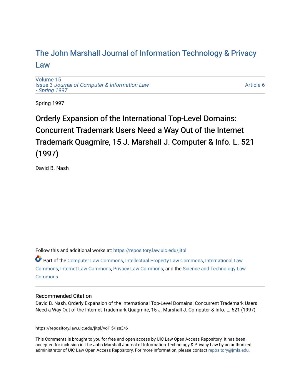 Orderly Expansion of the International Top-Level Domains: Concurrent Trademark Users Need a Way out of the Internet Trademark Quagmire, 15 J