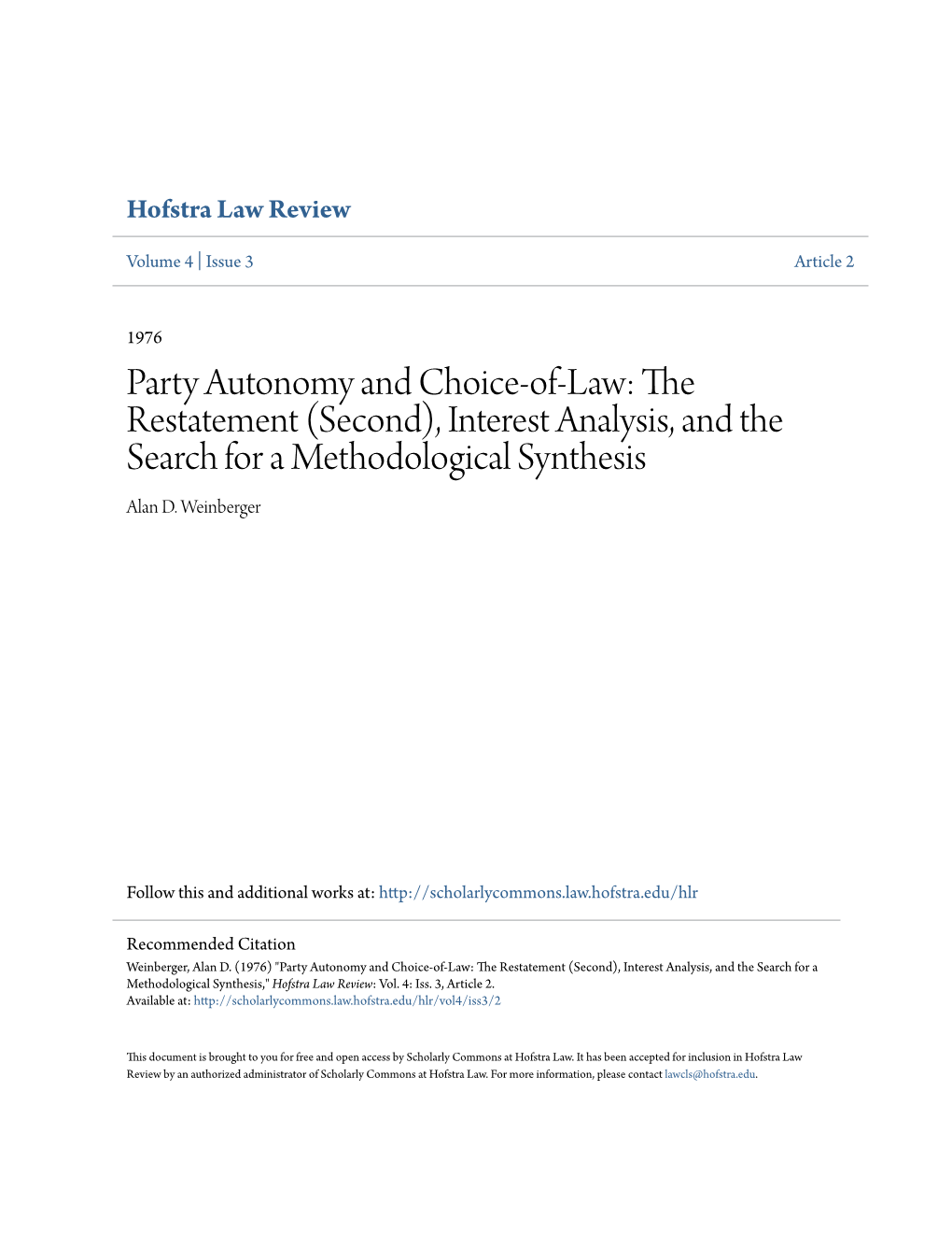 The Restatement (Second), Interest Analysis, and the Search for a Methodological Synthesis Alan D