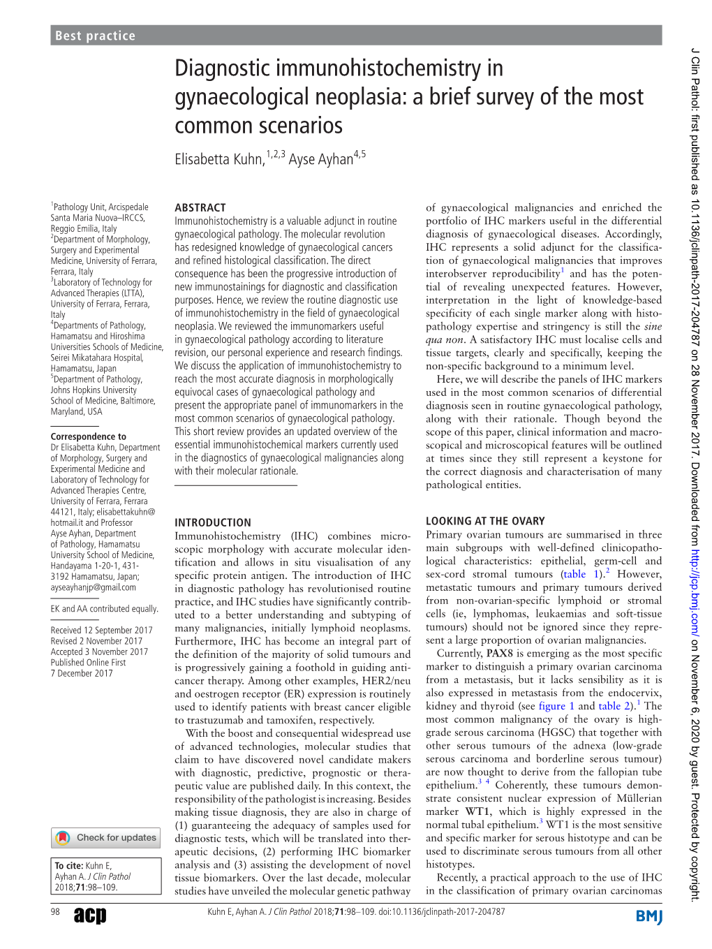 Diagnostic Immunohistochemistry in Gynaecological Neoplasia: a Brief Survey of the Most Common Scenarios Elisabetta Kuhn,1,2,3 Ayse Ayhan4,5