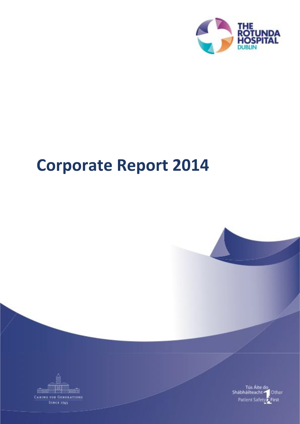 Rotunda Hospital Corporate Report 2014