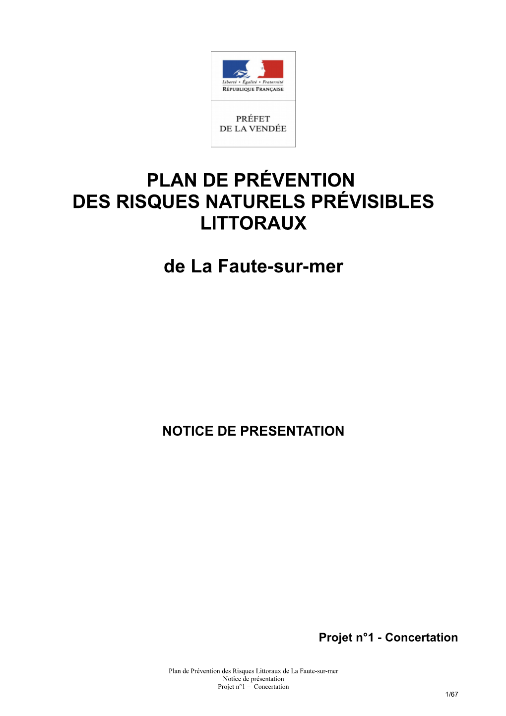 PLAN DE PRÉVENTION DES RISQUES NATURELS PRÉVISIBLES LITTORAUX De La Faute-Sur-Mer