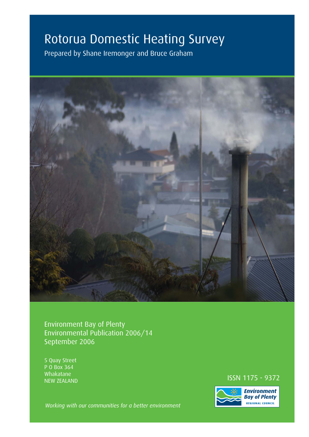Rotorua Domestic Heating Survey Prepared by Shane Iremonger and Bruce Graham