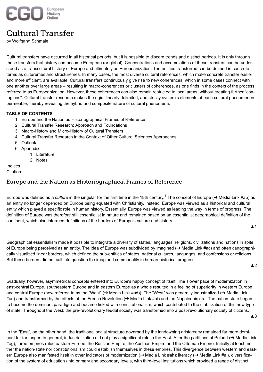 By Wolfgang Schmale Cultural Transfers Have Occurred in All Historical Periods, but It Is Possible to Discern Trends and Distinc