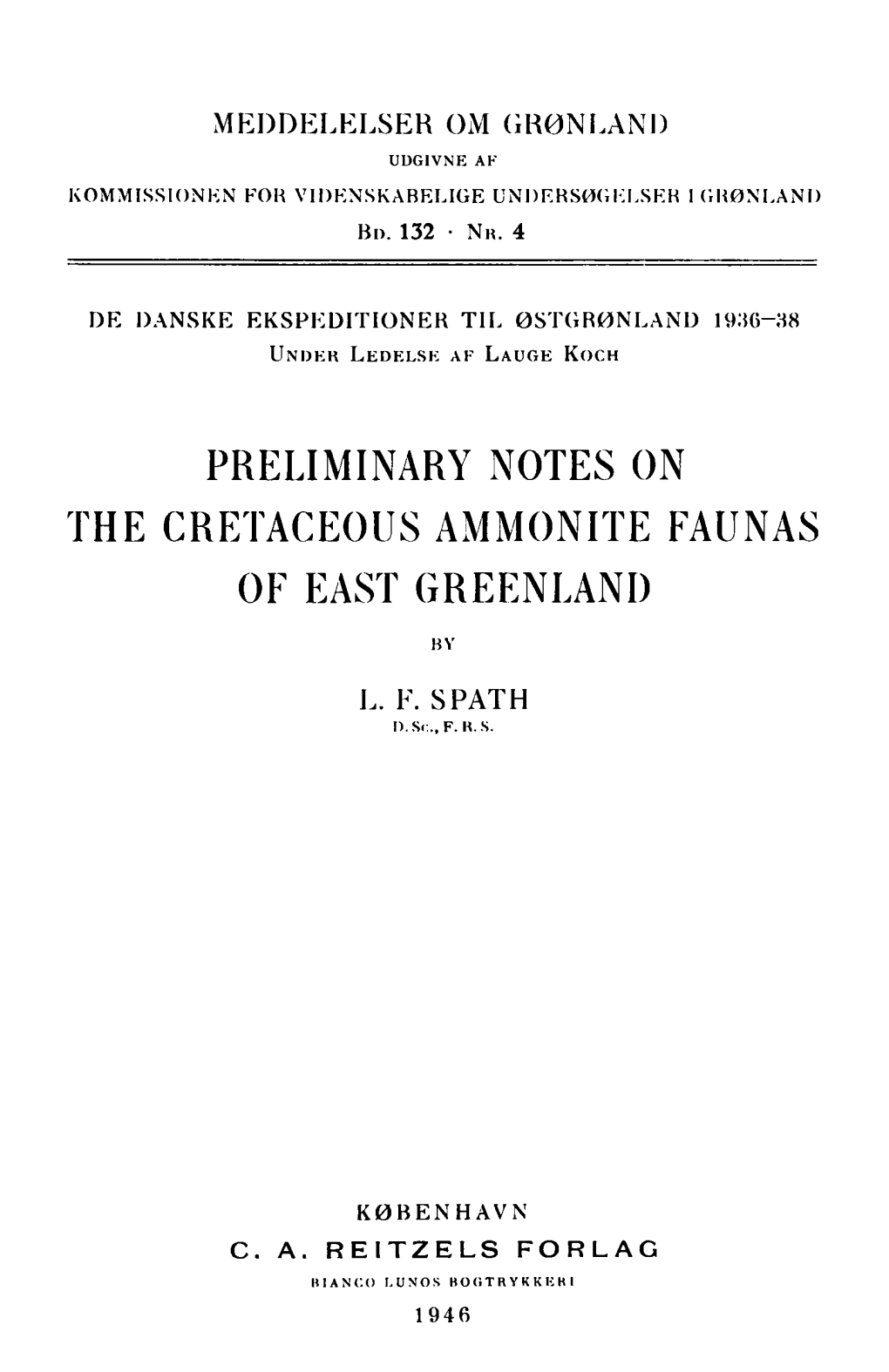 Preliminary Notes on the Cretaceous Ammonite Faunas of East Greenland by L