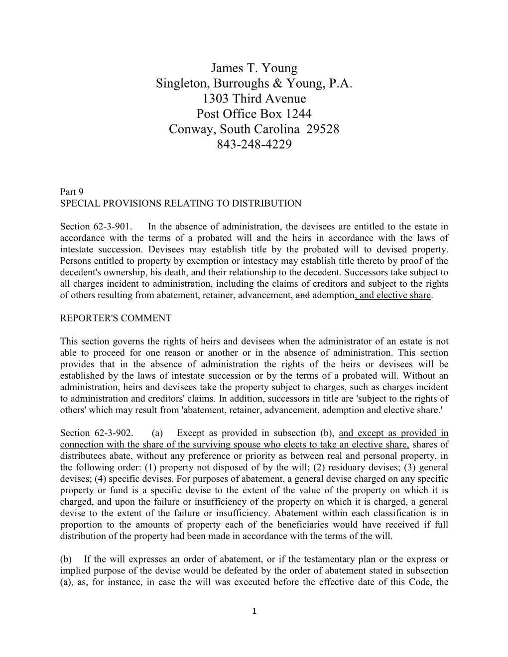 James T. Young Singleton, Burroughs & Young, P.A. 1303 Third Avenue Post Office Box 1244 Conway, South Carolina 29528 843-2