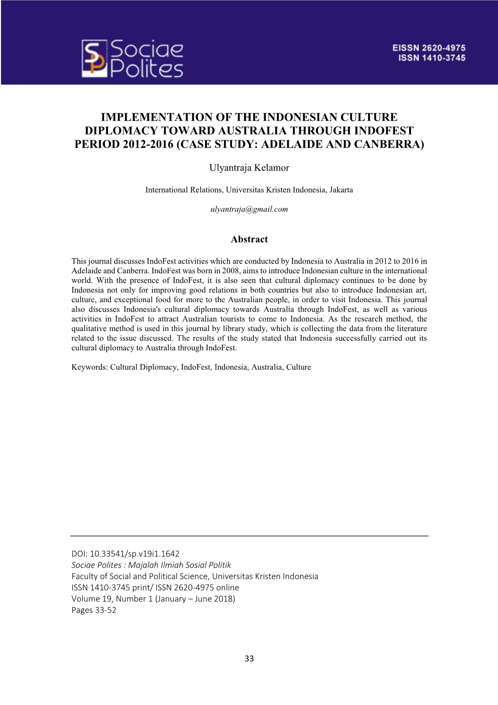 Implementation of the Indonesian Culture Diplomacy Toward Australia Through Indofest Period 2012-2016 (Case Study: Adelaide and Canberra)